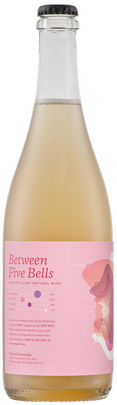 2021 Between Five Bells Petillant Naturel Wine